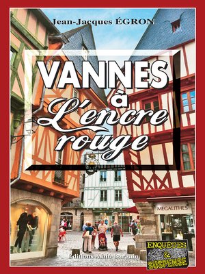 cover image of Vannes à L'encre rouge